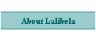 About Lalibela