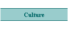 Culture