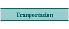 Tranportation